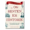 … Og resten er Historie af Tom Holland og Dominic Sandbrook