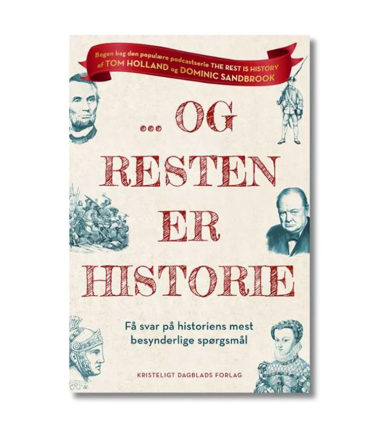 … Og resten er Historie af Tom Holland og Dominic Sandbrook