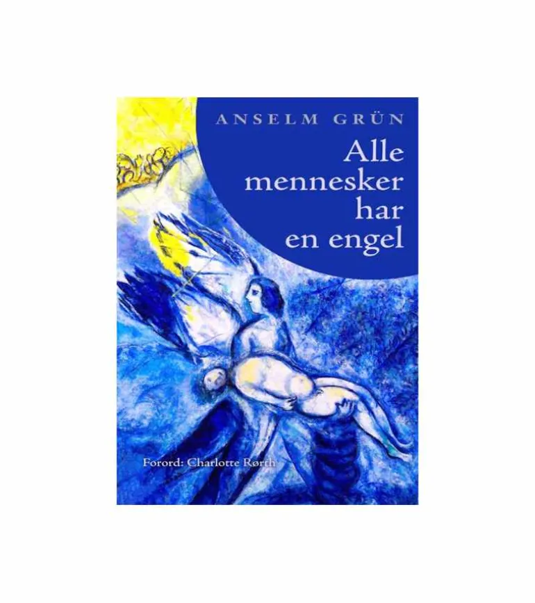 Alle mennesker har en engel af Anselm Grün