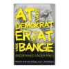 At være demokrat er ikke at være bange