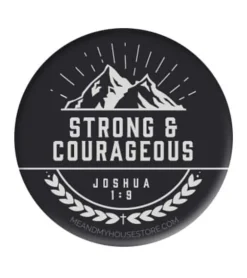 Badge: Strong & courageous