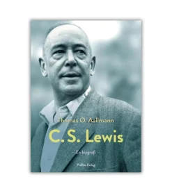 C.S. Lewis – hans liv, tanker og verden