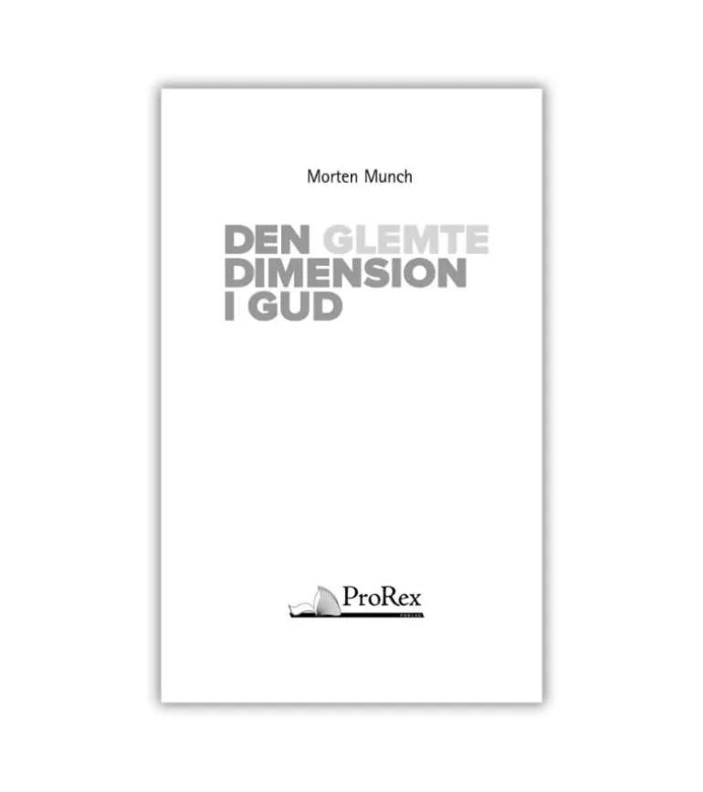 Den glemte dimension i Gud