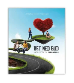 Det med Gud – 30 tekster til teenagere