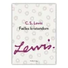 Fælles kristendom, C.S. Lewis