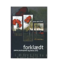 Forklædt – pæne psykopater og deres ofre