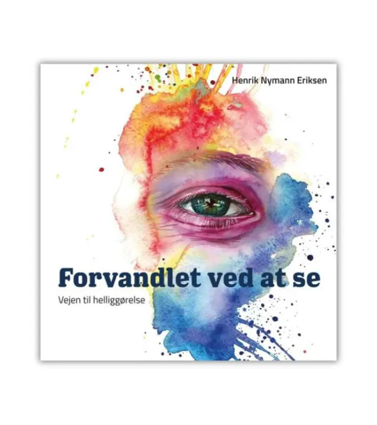 Forvandlet ved at se af Henrik Nymann Eriksen