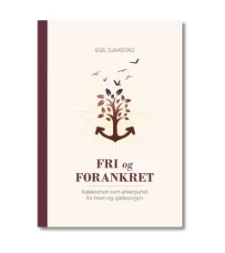 Fri og forankret af Egil Sjaastad