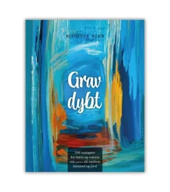 Grav Dybt 298 andagter af Birgitte Kjær