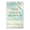 Grib himlens initiativer