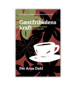 Gæstfrihedens kraft