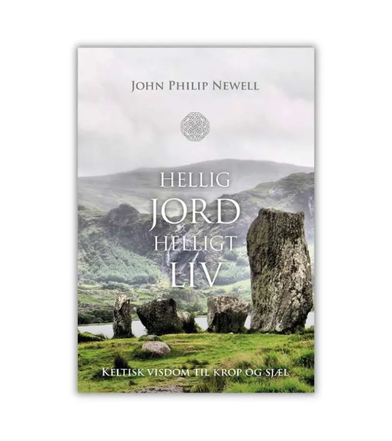 Hellig jord helligt liv af John Philip Newell