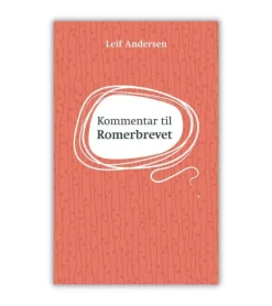 Kommentar til Romerbrevet af Leif Andersen