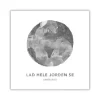 Lad hele jorden se – CD