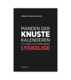 Manden der knuste kalenderen for at gøre sine medarbejdere lykkelige