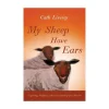My Sheep have Ears af Cath Livesey