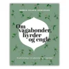 Om vagabonder, hyrder og engle