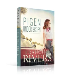 Pigen under Broen af Francine Rivers