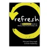 Refresh