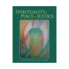 Spirituality for Peace and Justice