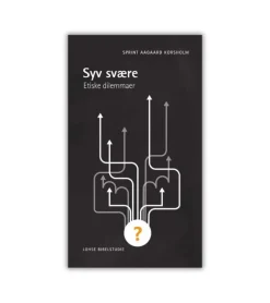 Syv svære – Etiske dilemmaer