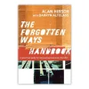 The Forgotten Ways Handbook
