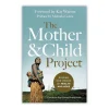 The Mother And Child Project