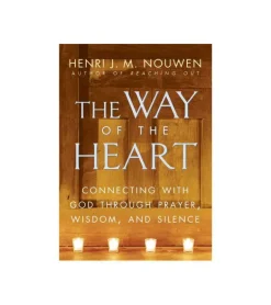 The way of the heart af Henri Nouwen
