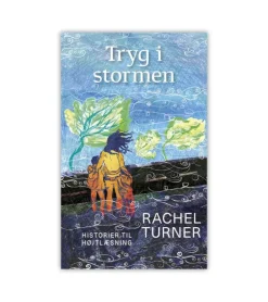 Tryg i stormen af Rachel Turner