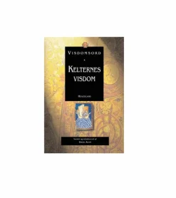 Visdomsord: Kelternes Visdom