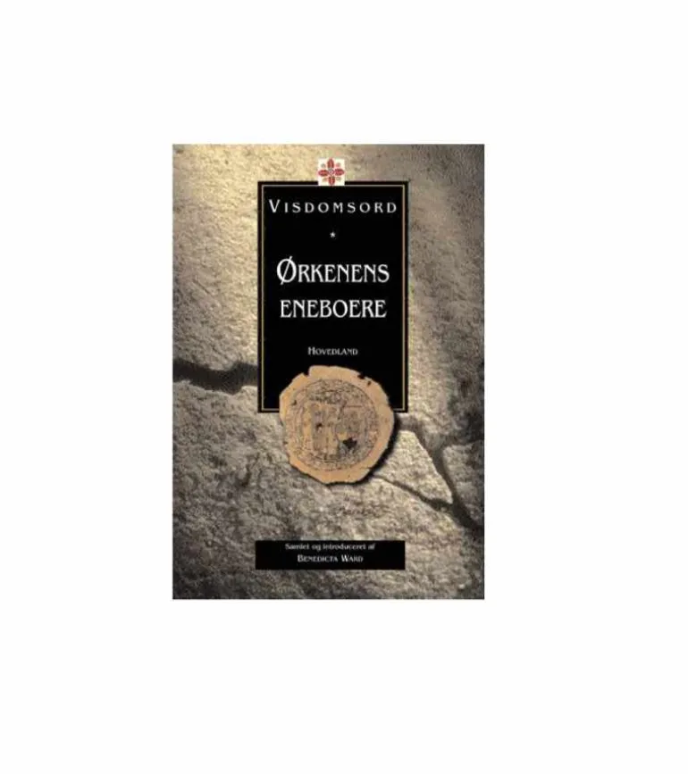 Visdomsord: Ørkenens Eneboere