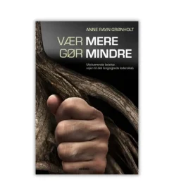 Vær mere gør mindre